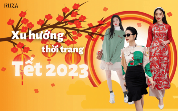 Xu hướng thời trang tết năm 2023