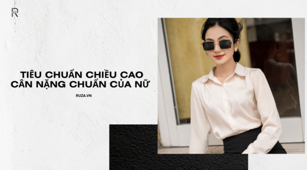 Tiêu chuẩn chiều cao cân nặng của phụ nữ