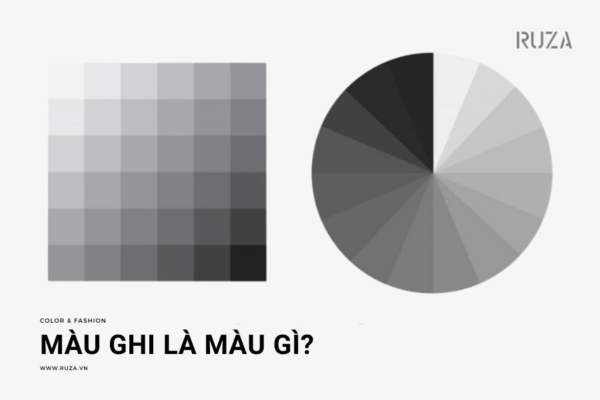 Màu ghi là màu gì?