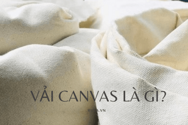 Vải canvas là gì?
