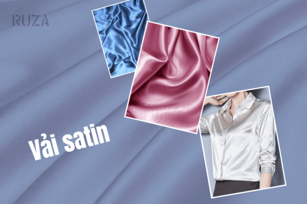Vải satin là gì?