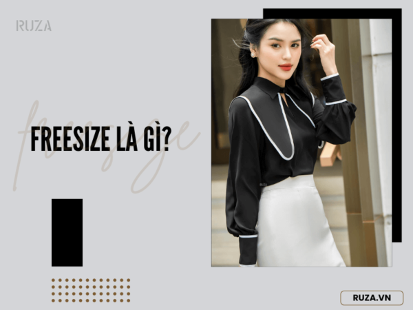 Freesize là gì?