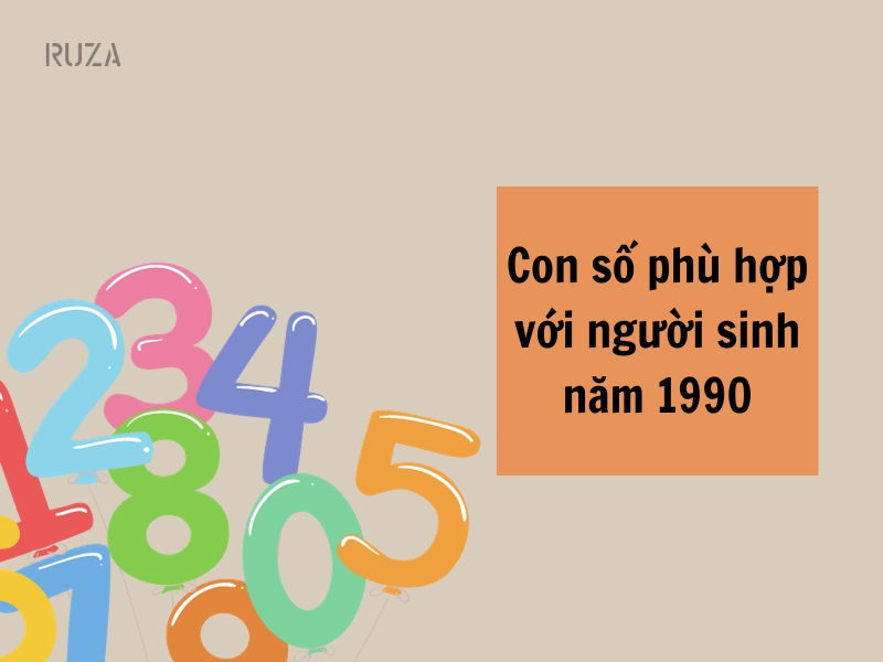 Con số may mắn cho người sinh năm 1990