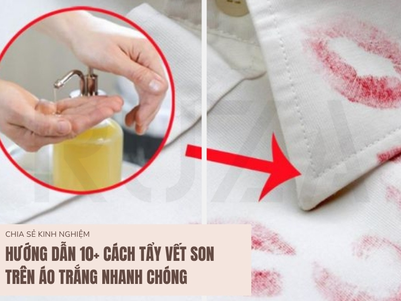 Hướng Dẫn 10+ Cách Tẩy Vết Son Trên Áo Trắng Nhanh Chóng 9 Cách Tẩy Vết Son Trên Áo Trắng Nhanh Chóng