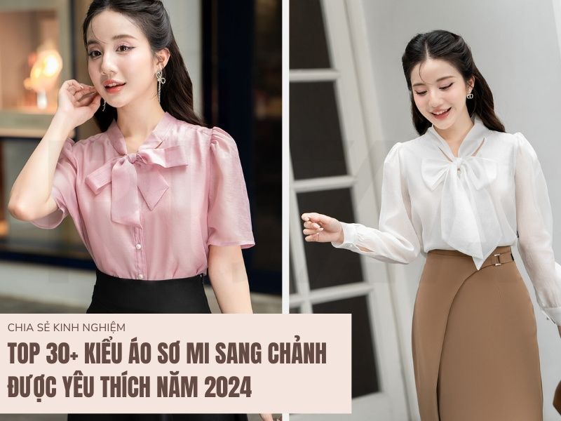 Top 30+ Kiểu Áo Sơ Mi Sang Chảnh: Xu Hướng Thời Trang HOT 2024 12 Những kiểu áo sơ mi sang chảnh